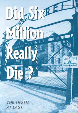 Did Six Million Really Die?